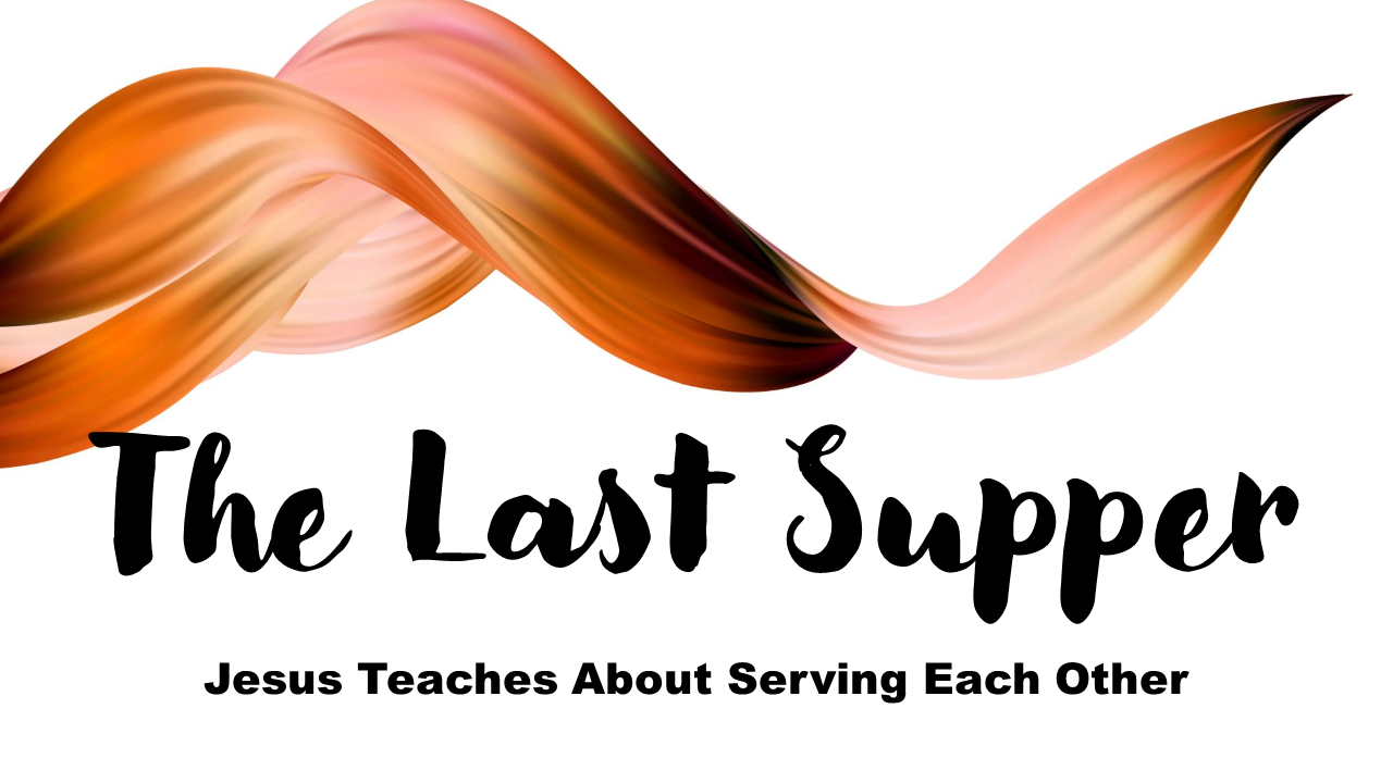 004 Easter 2020 The Last Supper